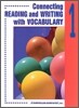Connecting Reading and Writing with Vocabulary 1 : Student Book