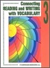 Connecting Reading and Writing with Vocabulary 3 : Student Book