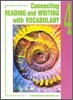 Connecting Reading and Writing with Vocabulary 4 : Student Book