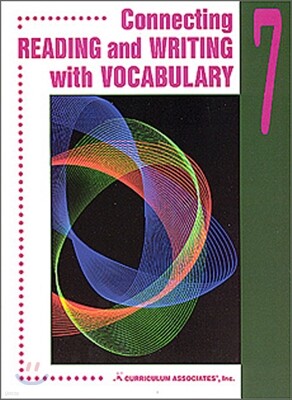 Connecting Reading and Writing with Vocabulary 7 : Student Book