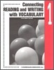 Connecting Reading and Writing with Vocabulary 1 : Teacher Guide