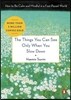The Things You Can See Only When You Slow Down: How to Be Calm in a Busy World