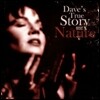 Dave's True Story (데이브 트루 스토리) - Nature