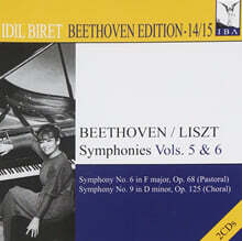 Idil Biret 베토벤-리스트: 교향곡 6번 '전원', 9번 '합창' [피아노 편곡버전] (Beethoven-Liszt: Symphonies Op.68 'Pastorale', Op.125)