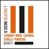 Dave Liebman (데이브 리브먼) - Is Seeing Believing?
