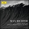 막스 리히터: 발레음악 `세 개의 세상` - 버지니아 울프 작품의 음악 (Max Richter: Three Worlds - Music from Woolf Works)