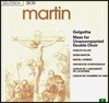 마르탱: 오라토리오 `골고다`, 미사 (Martin: Golgotha, Mass for Unaccompanied Double Choir)
