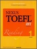 NEXUS TOEFL iBT READING LEVEL 1 넥서스 토플 리딩 레벨 1