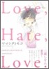 Love,Hate,Love.