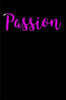 Passion: Blank Lined Journal
