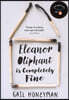 Eleanor Oliphant is Completely Fine
