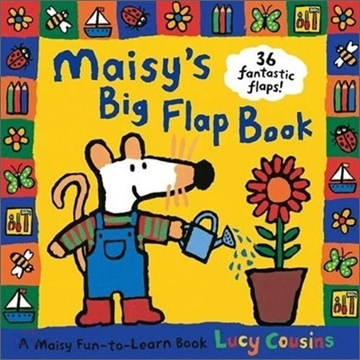 Maisy&#39;s Big Flap Book