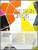 Design Crisis