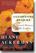 Cultivating Delight: A Natural History of My Garden