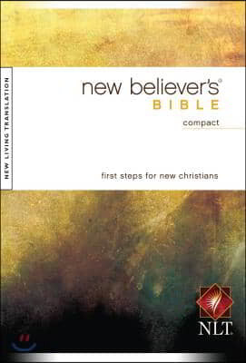 New Believer&#39;s Bible-NLT-Compact