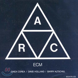Chick Corea / David Holland / Barry Altschul - A.R.C.