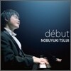 Nobuyuki Tsujii 츠지이 노부유키 데뷔 앨범 - 쇼팽 / 리스트 / 라벨 (Debut)
