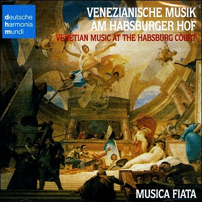 Musica Fiata 17세기 함스부르크 왕가의 베네치아 음악 (Venetian Music at the Habsburg Court)