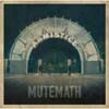 Mutemath - Armistice