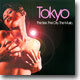 Tokyo : The Sex, The City, The Music