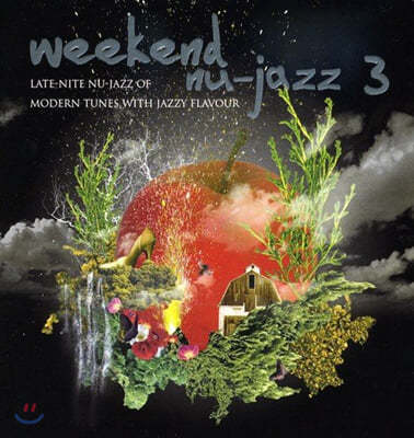 누-재즈 컴필레이션 모음곡 3집 (Weekend Nu-Jazz 3: Late Nite Nu-Jazz Of Modern Tunes With Jazzy Flavour) 