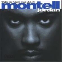Montell Jordan - This Is How We Do It (수입)