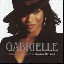 Gabrielle - Dreams Can Come True: Greatest Hits Vol 1 (수입)