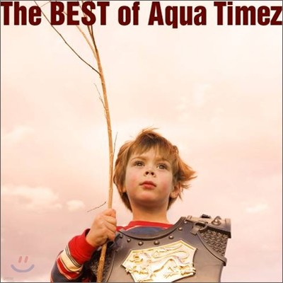 Aqua Timez - Best of Aqua Timez
