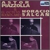 Astor Piazzolla & El Octeto Buenos Aires / Horacio Salgan - Serie Identidad