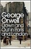 Down and Out in Paris and London
