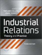 Industrial Relations : Theory and Practice