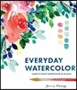 Everyday Watercolor: Learn to Paint Watercolor in 30 Days