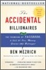 The Accidental Billionaires