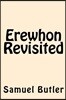Erewhon Revisited