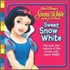 Disney "Snow White" : Sweet Snow White