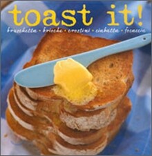 Cook's Collection : Toast It
