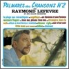 Raymond Lefevre - Palmares Des Chansons No. 2