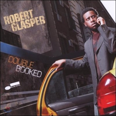 Robert Glasper (로버트 글래스퍼) - Double Booked