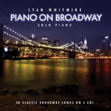 Stan Whitmire - Piano On Broadway (Deluxe Edition)