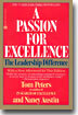 A Passion for Excellence: The Leadership Difference