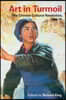 Art in Turmoil: The Chinese Cultural Revolution, 1966-76