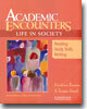 Academic Encounters Life in Society : Student Book