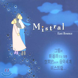 East Bounce - Mistral