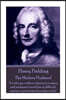 Henry Fielding - The Modern Husband: "A rich man without charity is a rogue; and perhaps it would be no difficult matter to prove that he is also a fo