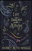 Life Is Sweeter with Honey: How to Create a Joy Filled Life