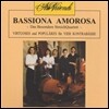Bassiona Amorosa 네 대의 더블베이스를 위한 특별한 작품 (Virtuoses und Populares fur Vier Kontrabasse) 바시오나 아모로사