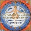 Barbara Zanichelli 힐데가르트 본 빙엔: O Orzchis Ecclesia (Hildegard von Bingen)