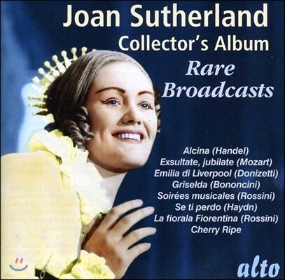 Joan Sutherland 조안 서덜랜드 콜렉터스 앨범 - 희귀 방송 녹음집: 헨델 / 모차르트 / 도니제티 / 로시니 외 (Collector's Album - Rare Broadcasts: Handel, Mozart, Donizetti, Rossini)