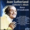 Joan Sutherland 조안 서덜랜드 콜렉터스 앨범 - 희귀 방송 녹음집: 헨델 / 모차르트 / 도니제티 / 로시니 외 (Collector's Album - Rare Broadcasts: Handel, Mozart, Donizetti, Rossini)