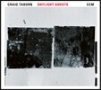 Craig Taborn (크레이그 테이본) - Daylight Ghosts